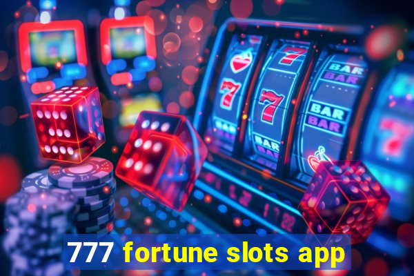 777 fortune slots app