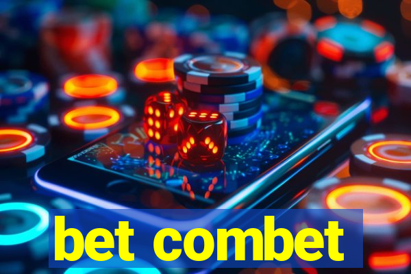 bet combet