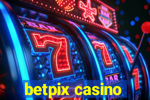 betpix casino