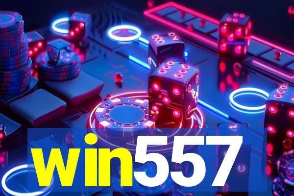 win557