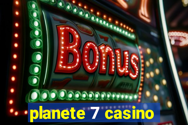 planete 7 casino