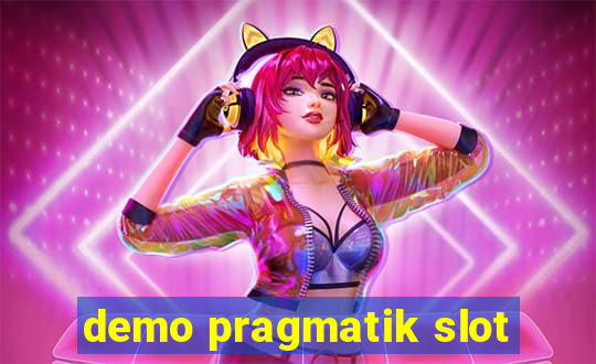 demo pragmatik slot