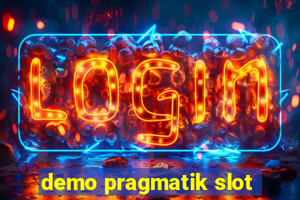 demo pragmatik slot