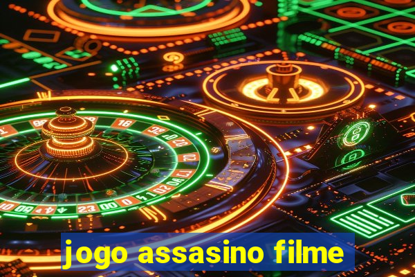 jogo assasino filme