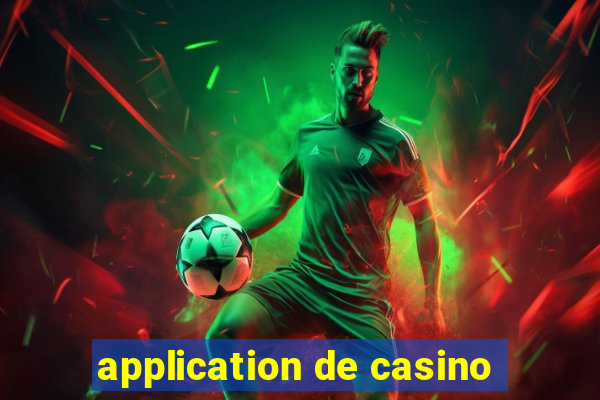 application de casino