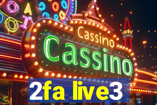 2fa live3