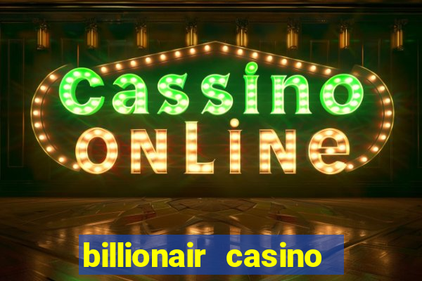 billionair casino free chips