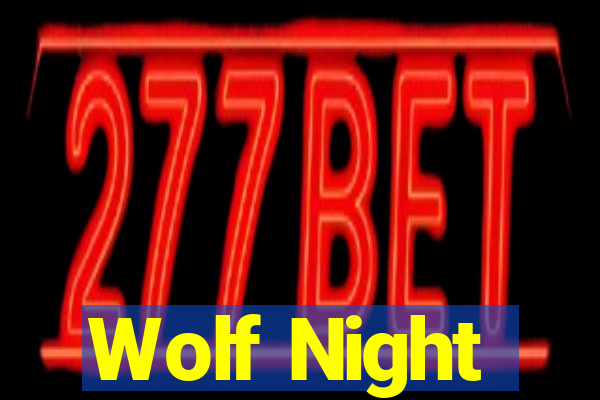 Wolf Night