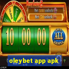 oleybet app apk