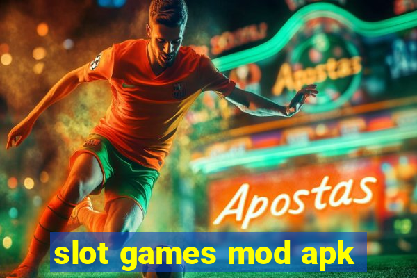 slot games mod apk