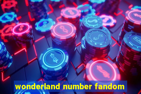 wonderland number fandom