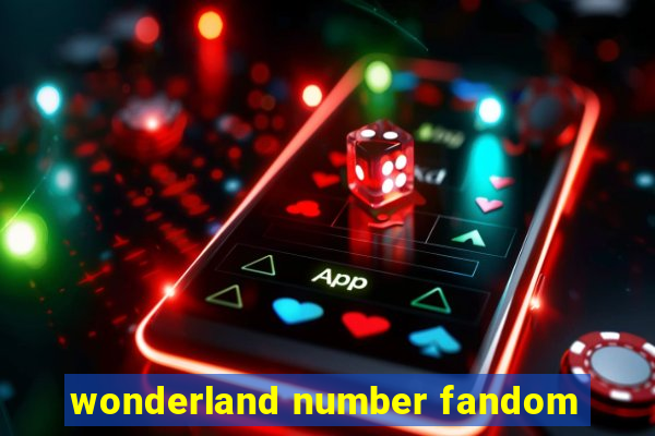 wonderland number fandom