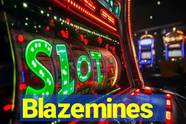 Blazemines