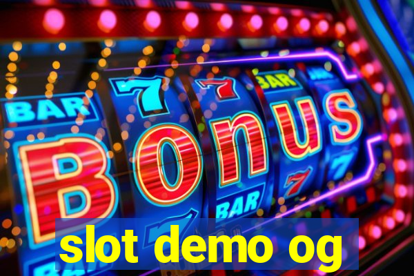 slot demo og