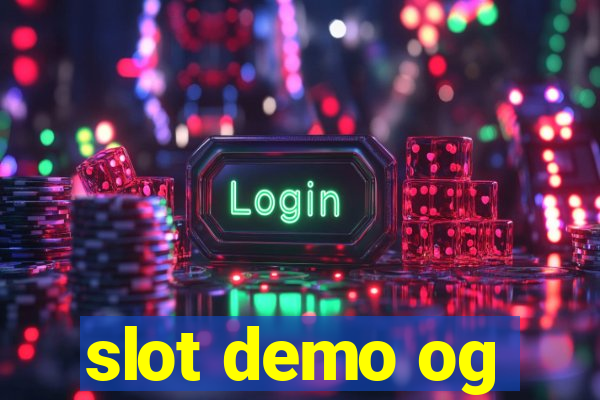 slot demo og