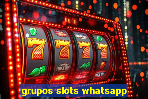 grupos slots whatsapp