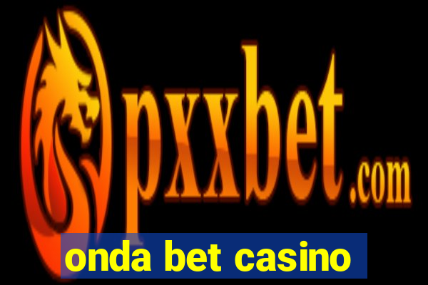 onda bet casino