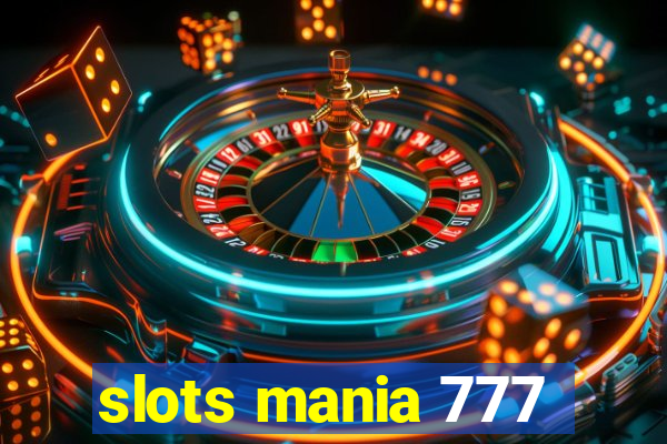 slots mania 777