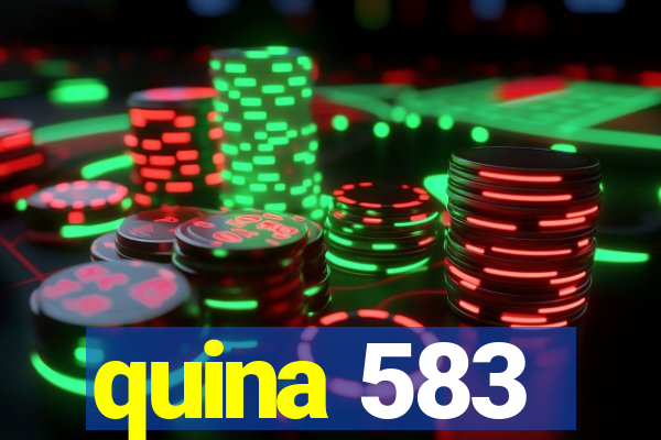 quina 583