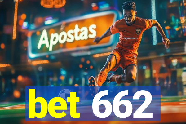 bet 662