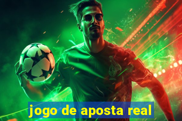 jogo de aposta real