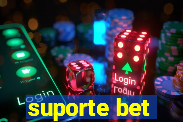 suporte bet