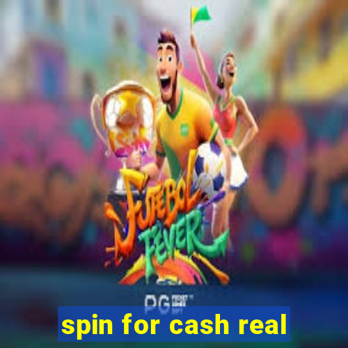 spin for cash real