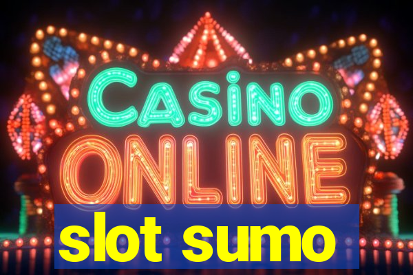 slot sumo