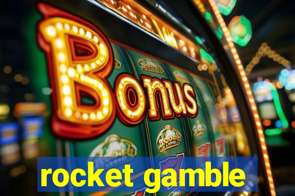 rocket gamble