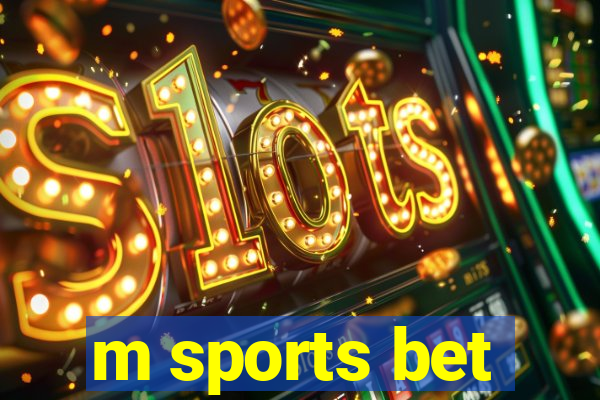 m sports bet