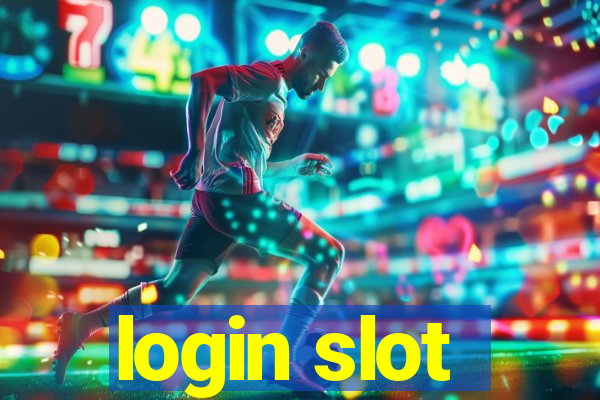 login slot