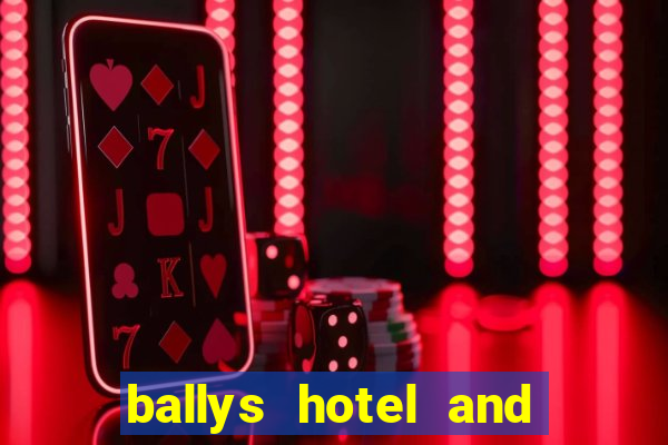 ballys hotel and casino las vegas