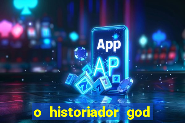 o historiador god of war