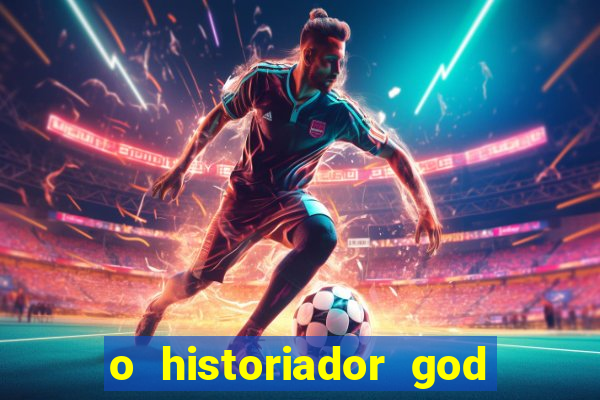 o historiador god of war