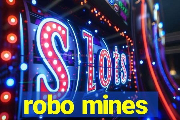 robo mines