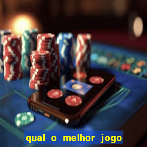 qual o melhor jogo que dá dinheiro