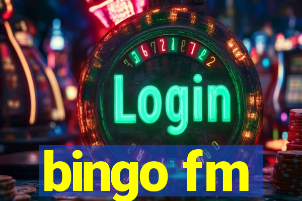 bingo fm