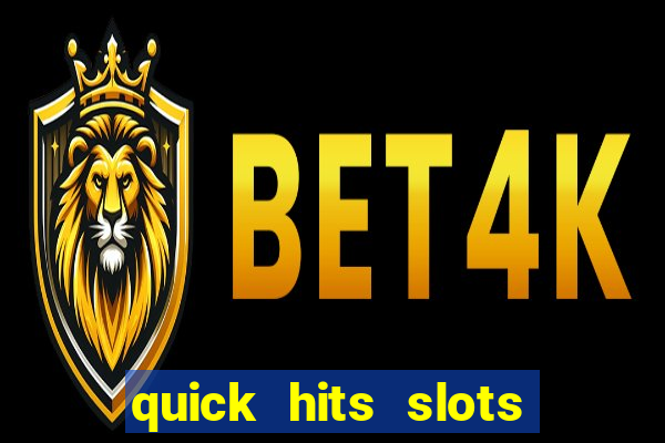 quick hits slots online real money