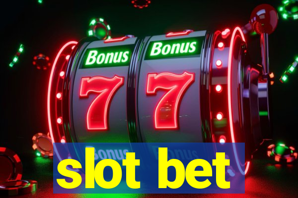 slot bet