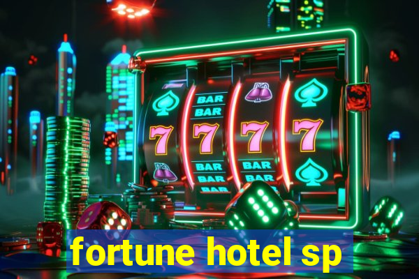 fortune hotel sp