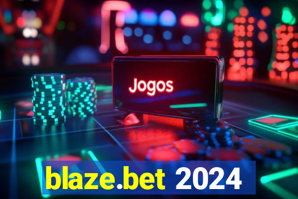 blaze.bet 2024