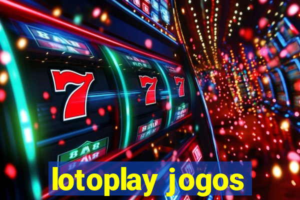 lotoplay jogos