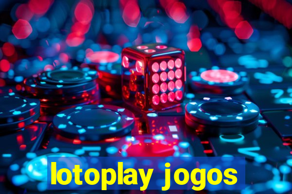 lotoplay jogos