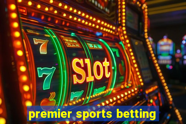 premier sports betting