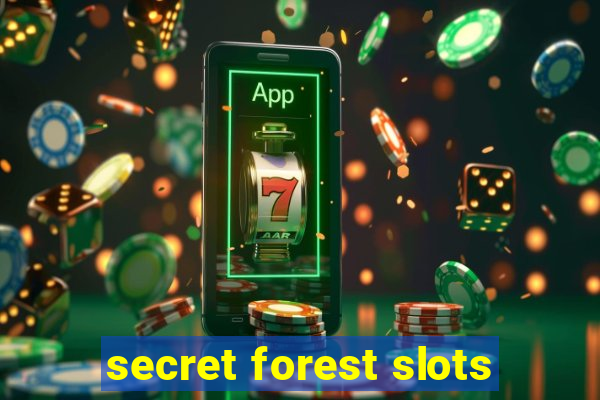 secret forest slots