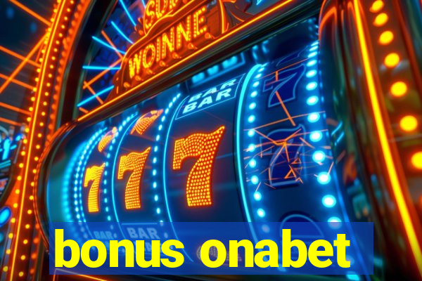 bonus onabet