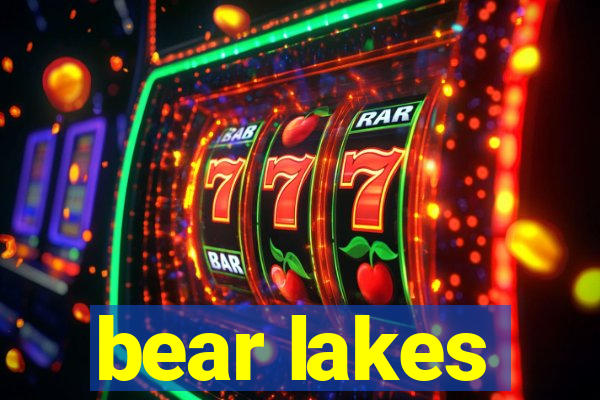 bear lakes