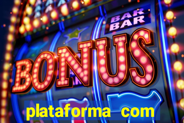 plataforma com bonus de registro