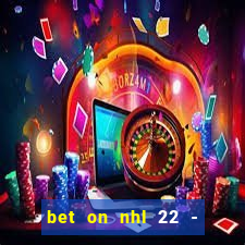 bet on nhl 22 - 23 l wynnbet