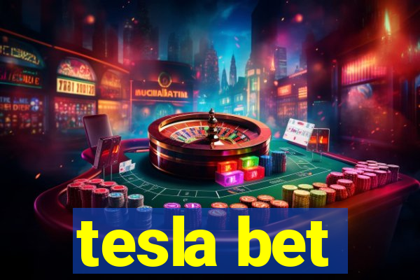 tesla bet